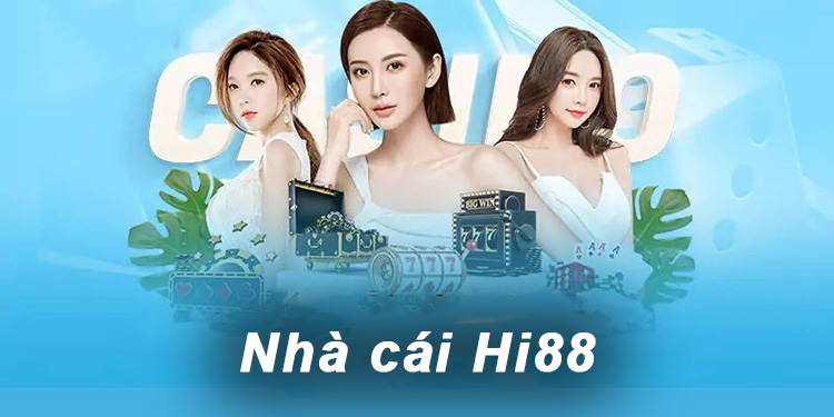 Hi88 - Sân Chơi Đáng Tin Cậy